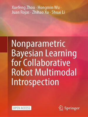 cover image of Nonparametric Bayesian Learning for Collaborative Robot Multimodal Introspection